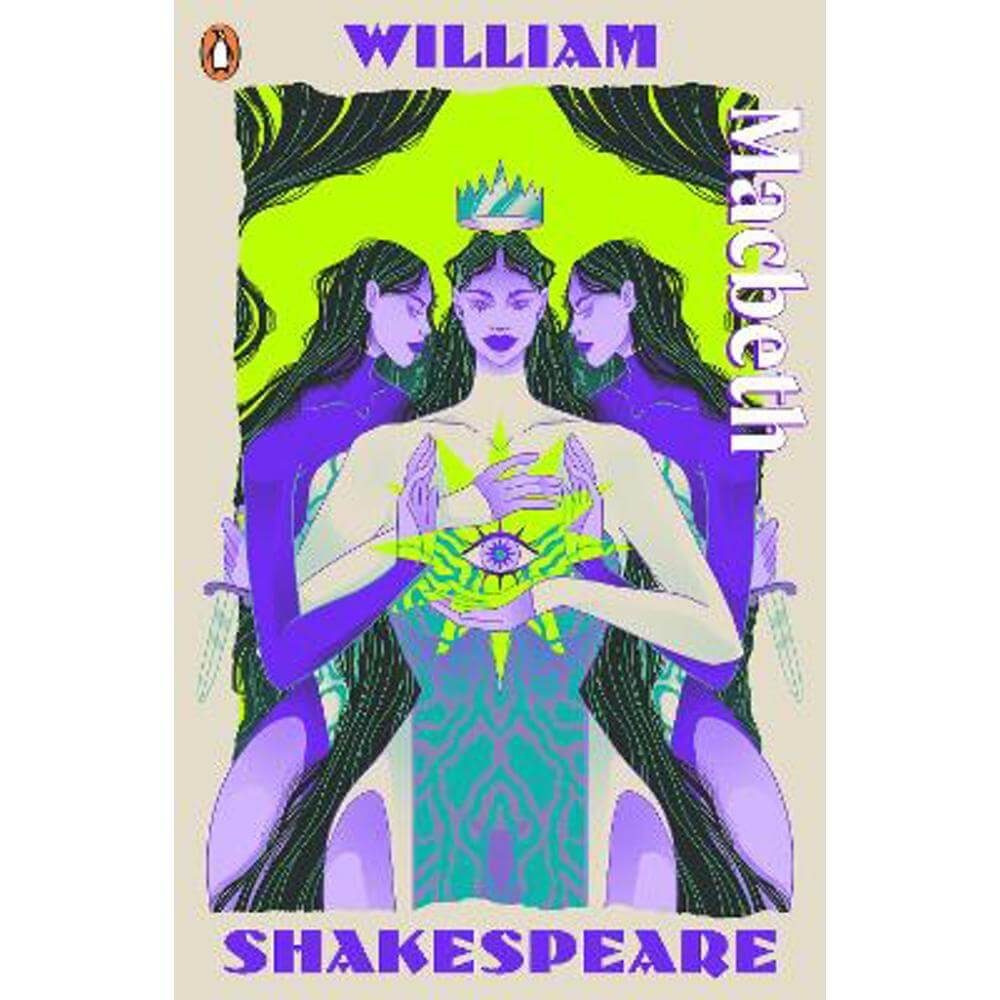 Macbeth: Staged: the origins of YA's greatest tropes (Paperback) - William Shakespeare